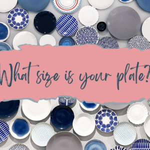 Mini course - What size is your plate?